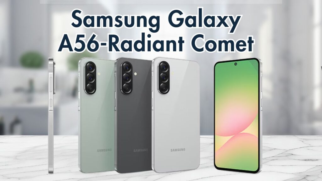 Samsung Galaxy A56-Radiant Comet